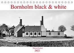 Kalender Bornholm black & white (Tischkalender 2022 DIN A5 quer) von Marion Peußner