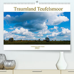 Kalender Traumland Teufelsmoor (Premium, hochwertiger DIN A2 Wandkalender 2022, Kunstdruck in Hochglanz) von Ulrike Adam