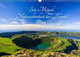 Kalender São Miguel - Naturschönheit der Azoren (Wandkalender 2022 DIN A3 quer) von Janita Webeler