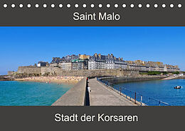 Kalender Saint Malo - Stadt der Korsaren (Tischkalender 2022 DIN A5 quer) von LianeM