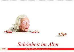 Kalender Schönheit im Alter - Auf den Geschmack gekommen (Wandkalender 2022 DIN A2 quer) von Andreas Vincke
