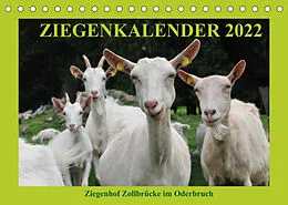 Kalender Ziegenkalender 2022 (Tischkalender 2022 DIN A5 quer) von Antje und Dietmar Püpke