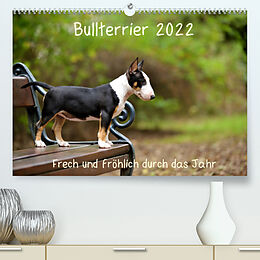 Kalender Bullterrier 2022 Frech und fröhlich durch das Jahr (Premium, hochwertiger DIN A2 Wandkalender 2022, Kunstdruck in Hochglanz) von Yvonne Janetzek