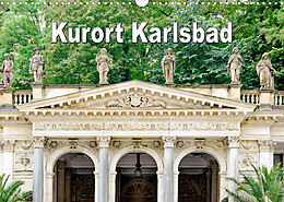 Kalender Kurort Karlsbad (Wandkalender 2022 DIN A3 quer) von Nina Schwarze