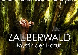 Kalender ZAUBERWALD Mystik der Natur (Wandkalender 2022 DIN A2 quer) von Ulrich Allgaier (ullision)