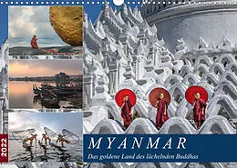 Kalender Myanmar, das goldene Land des lächelnden Buddhas (Wandkalender 2022 DIN A3 quer) von Joana Kruse