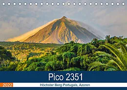 Kalender Pico 2351: Höchster Berg Portugals, Azoren (Tischkalender 2022 DIN A5 quer) von Benjamin Krauss