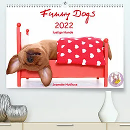 Kalender Funny Dogs (Premium, hochwertiger DIN A2 Wandkalender 2022, Kunstdruck in Hochglanz) von Jeanette Hutfluss