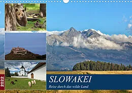 Kalender Slowakei - Reise durch das wilde Land (Wandkalender 2022 DIN A3 quer) von Johann Schörkhuber
