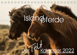 Kalender Islandpferde - Der Tölt Kalender (Tischkalender 2022 DIN A5 quer) von Irma van der Wiel - www.kalender-atelier.de