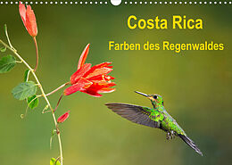 Kalender Costa Rica - Farben des Regenwaldes (Wandkalender 2022 DIN A3 quer) von Akrema-Photography