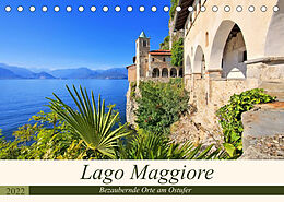 Kalender Lago Maggiore - Bezaubernde Orte am Ostufer (Tischkalender 2022 DIN A5 quer) von LianeM