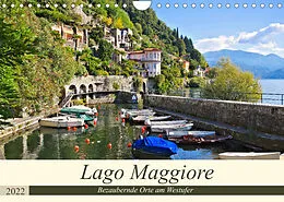 Kalender Lago Maggiore - Bezaubernde Orte am Westufer (Wandkalender 2022 DIN A4 quer) von LianeM