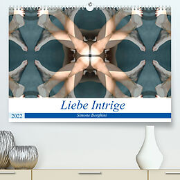 Kalender Liebe Intrige (Premium, hochwertiger DIN A2 Wandkalender 2022, Kunstdruck in Hochglanz) von Simone Borghini