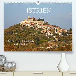 Kalender ISTRIEN (Premium, hochwertiger DIN A2 Wandkalender 2022, Kunstdruck in Hochglanz) von Martin Rauchenwald