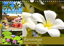 Kalender Rarotonga - Trauminsel im Südpazifik. (Wandkalender 2022 DIN A4 quer) von Nina Schwarze