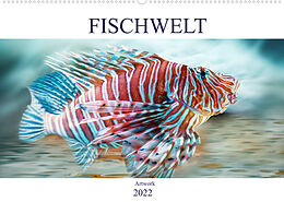 Kalender Fischwelt - Artwork (Wandkalender 2022 DIN A2 quer) von Liselotte Brunner-Klaus