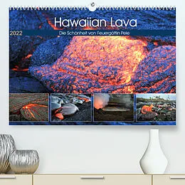 Kalender Hawaiian Lava - Die Schönheit von Feuergöttin Pele (Premium, hochwertiger DIN A2 Wandkalender 2022, Kunstdruck in Hochglanz) von Florian Krauss