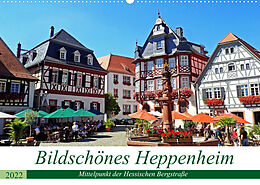 Kalender Bildschönes Heppenheim Mittelpunkt der Hessischen Bergstraße (Wandkalender 2022 DIN A2 quer) von Ilona Andersen
