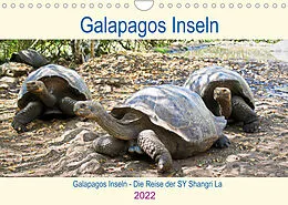 Kalender Galapagos Inseln - Die Reise der SY Shangri La (Wandkalender 2022 DIN A4 quer) von Christine Friedrich