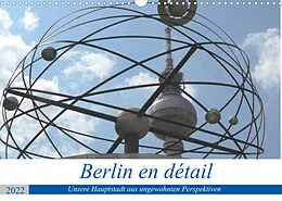 Kalender Berlin en détail (Wandkalender 2022 DIN A3 quer) von Klaus Gosda