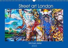 Kalender Street art London Michael Jaster (Wandkalender 2022 DIN A3 quer) von Michael Jaster