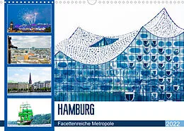 Kalender Hamburg - facettenreiche Metropole (Wandkalender 2022 DIN A3 quer) von Nina Schwarze