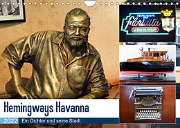 Kalender Hemingways Havanna - Ein Dichter und seine Stadt (Wandkalender 2022 DIN A4 quer) von Henning von Löwis of Menar