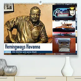 Kalender Hemingways Havanna - Ein Dichter und seine Stadt (Premium, hochwertiger DIN A2 Wandkalender 2022, Kunstdruck in Hochglanz) von Henning von Löwis of Menar