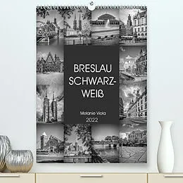 Kalender BRESLAU SCHWARZWEIß (Premium, hochwertiger DIN A2 Wandkalender 2022, Kunstdruck in Hochglanz) von Melanie Viola