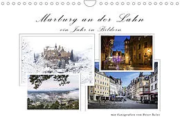 Kalender Marburg an der Lahn - ein Jahr in Bildern (Wandkalender 2022 DIN A4 quer) von Peter Beltz