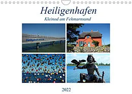 Kalender Heiligenhafen - Kleinod am Fehmarnsund (Wandkalender 2022 DIN A4 quer) von Renate Grobelny