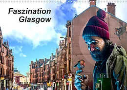 Kalender Faszination Glasgow (Wandkalender 2022 DIN A3 quer) von Holger Much