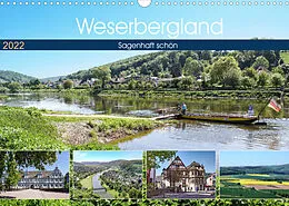 Kalender Weserbergland - sagenhaft schön (Wandkalender 2022 DIN A3 quer) von Thomas Becker