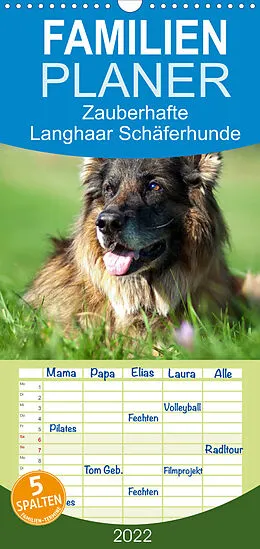 Kalender Zauberhafte Langhaar Schäferhunde - Familienplaner hoch (Wandkalender 2022 , 21 cm x 45 cm, hoch) von Petra Schiller