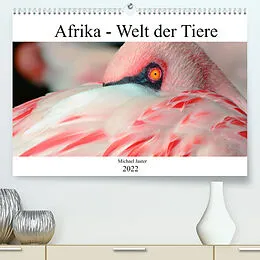 Kalender Afrika - Welt der Tiere (Premium, hochwertiger DIN A2 Wandkalender 2022, Kunstdruck in Hochglanz) von Michael Jaster
