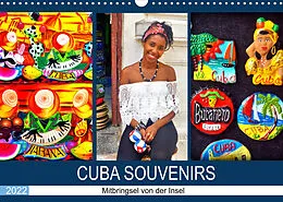 Kalender CUBA SOUVENIRS - Mitbringsel von der Insel (Wandkalender 2022 DIN A3 quer) von Henning von Löwis of Menar