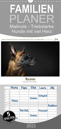 Kalender Familienplaner Malinois - Triebstarke Hunde mit viel Herz (Wandkalender 2022 , 21 cm x 45 cm, hoch) von Martina Wrede