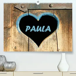 Kalender PAULA-Namenskalender (Premium, hochwertiger DIN A2 Wandkalender 2022, Kunstdruck in Hochglanz) von SchnelleWelten