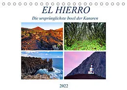 Kalender El Hierro - Die ursprünglichste Insel der Kanaren (Tischkalender 2022 DIN A5 quer) von Sandra Schänzer