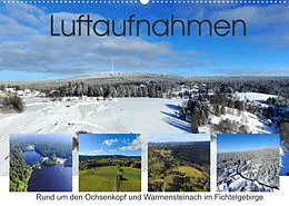 Kalender Luftaufnahmen rund um den Ochsenkopf (Wandkalender 2022 DIN A2 quer) von S. Werner-Ney