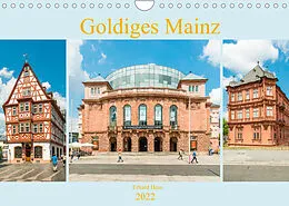 Kalender Goldiges Mainz (Wandkalender 2022 DIN A4 quer) von www.ehess.de, Erhard Hess
