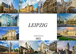 Kalender Leipzig Impressionen (Wandkalender 2022 DIN A3 quer) von Dirk Meutzner