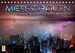 Kalender Metropolen - Asiens schönste Städte bei Nacht (Tischkalender 2022 DIN A5 quer) von Renate Bleicher