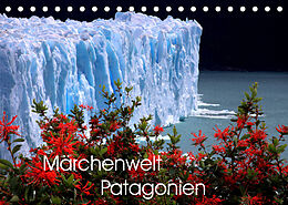 Kalender Märchenwelt Patagonien (Tischkalender 2022 DIN A5 quer) von Armin Joecks