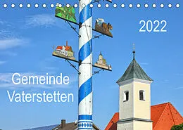 Kalender Gemeinde Vaterstetten (Tischkalender 2022 DIN A5 quer) von gro