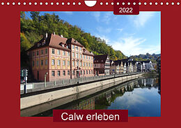 Kalender Calw erleben (Wandkalender 2022 DIN A4 quer) von Angelika Keller