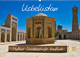 Kalender Usbekistan Mythos Seidenstraße hautnah (Wandkalender 2022 DIN A2 quer) von Michael Kurz