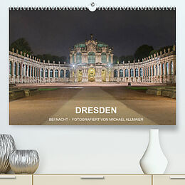 Kalender Dresden - fotografiert von Michael Allmaier (Premium, hochwertiger DIN A2 Wandkalender 2022, Kunstdruck in Hochglanz) von Michael Allmaier