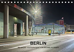 Kalender Berlin - fotografiert von Michael Allmaier (Tischkalender 2022 DIN A5 quer) von Michael Allmaier